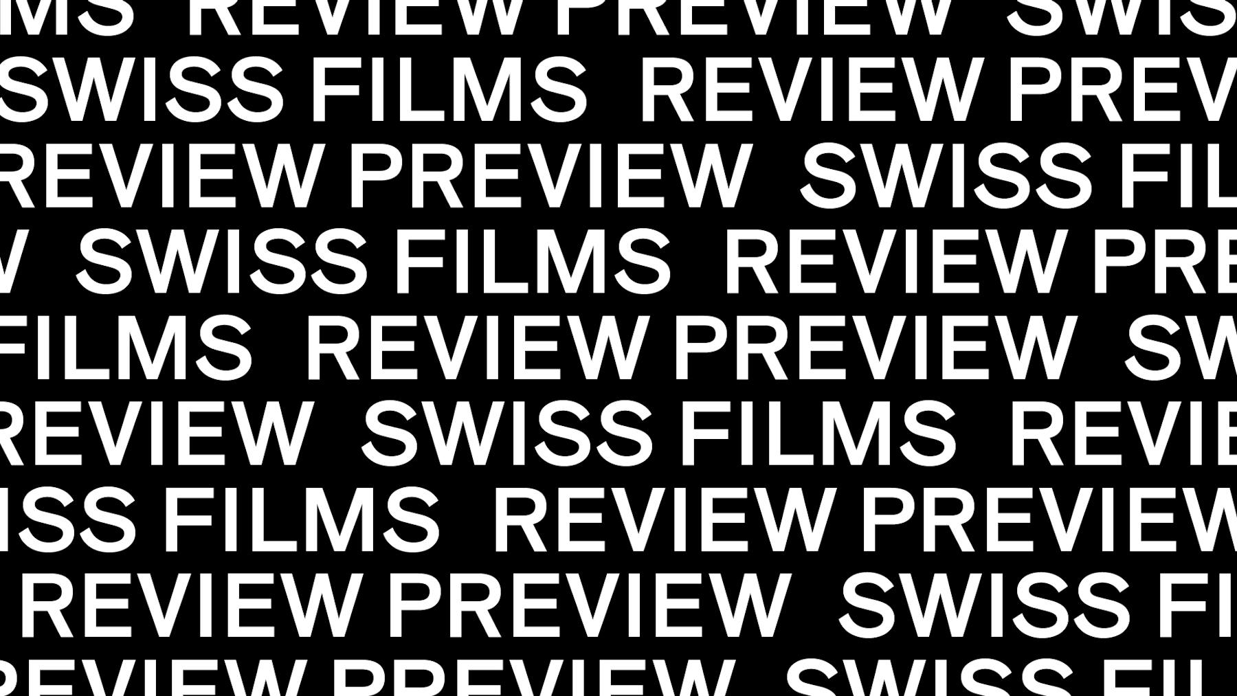 SWISS FILMS Review/Preview